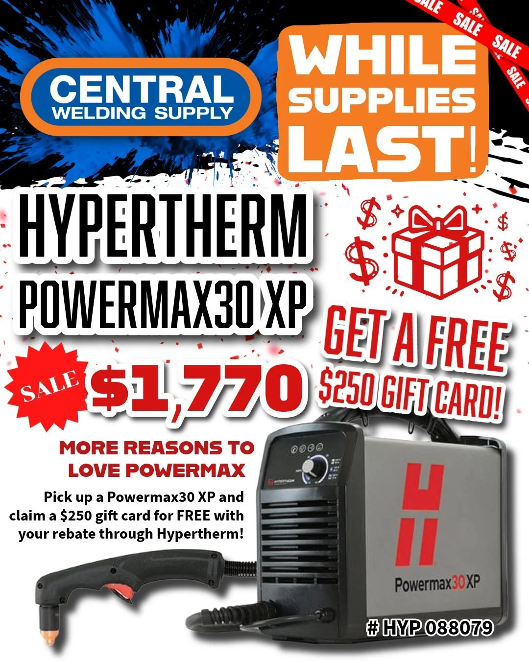 🔥On SALE - NOW!🔥

🚨Snag this Plasma Cutter for $1,770 - WHILE SUPPLIES LAST!
🎁Plus, claim a FREE $250 Gift Card from Hypertherm with your rebate when you purchase the Powermax30 XP! (#088079)

This portable plasma cutter is perfect for a variety 