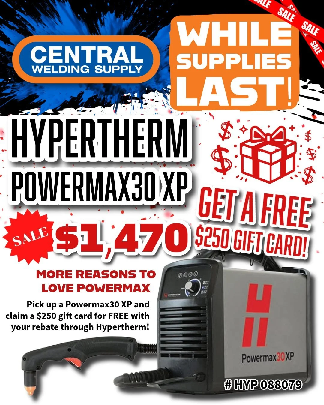 🚨On SALE - BUY NOW!🚨

 Snag this Plasma Cutter for $1,470 - WHILE SUPPLIES LAST!

🎁 Plus, claim a FREE $250 Gift Card from Hypertherm with your rebate when you purchase the Powermax30 XP! (#088079)

This portable plasma cutter is perfect for a var