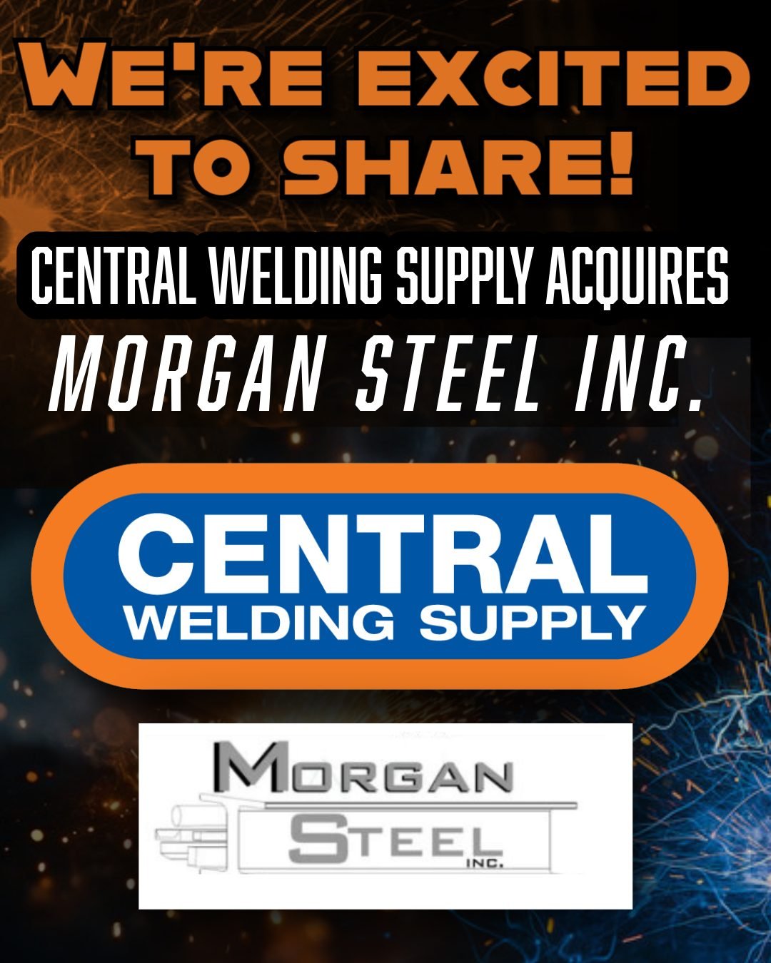 We're excited to share! 📣✨

We are thrilled to announce that as of April 1st, 2026, Central Welding Supply has officially acquired Morgan Steel and the remaining material operations. Having already integrated the gas and welding side back in 2024, t