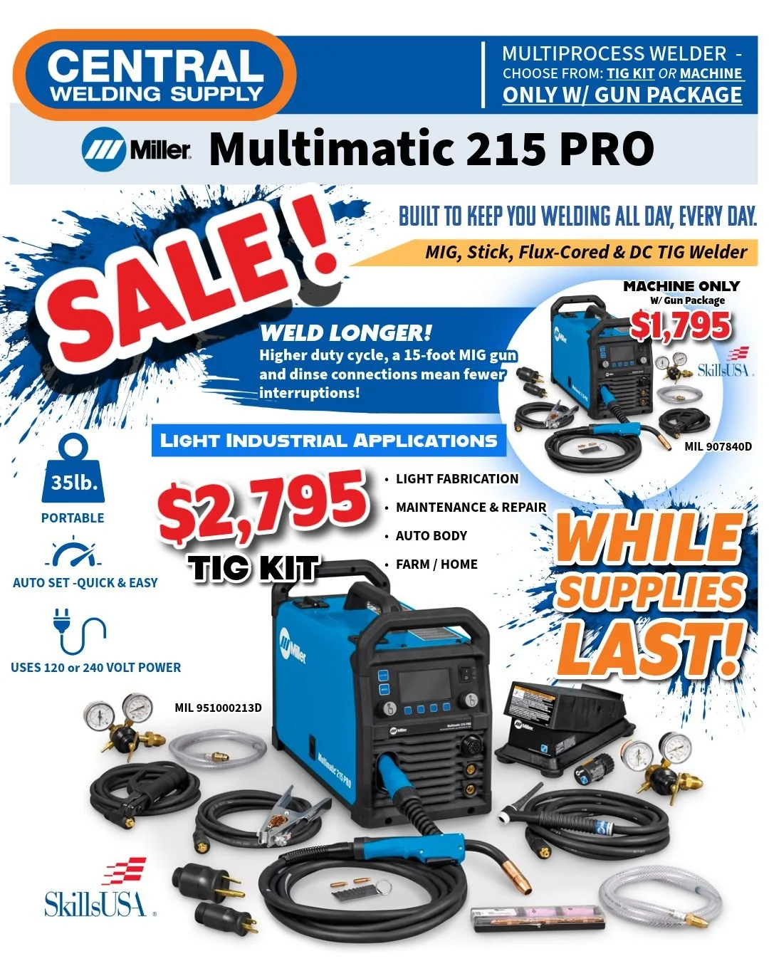 🔥HURRY! Snag this deal before they&rsquo;re gone!🔥

Check out these gently demoed Miller Multimatic 215 PRO, Multiprocess Welders.  Tiny-but-mighty, these compact machines will not disappoint and are on sale for a limited time only &ndash; while su