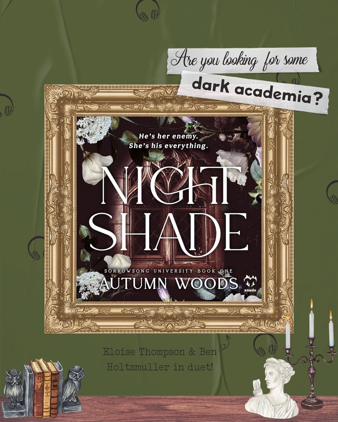 NIGHTSHADE by @autumnwoods.author is here in audio and we can&rsquo;t wait for you to hear Eloise Thompson &amp; @holtzmuller as Ophelia and Alex ❤️ Seeeeeeriously&hellip; 😮&zwj;💨🫠🥰 They&rsquo;re perfect for these characters and their duet narrat