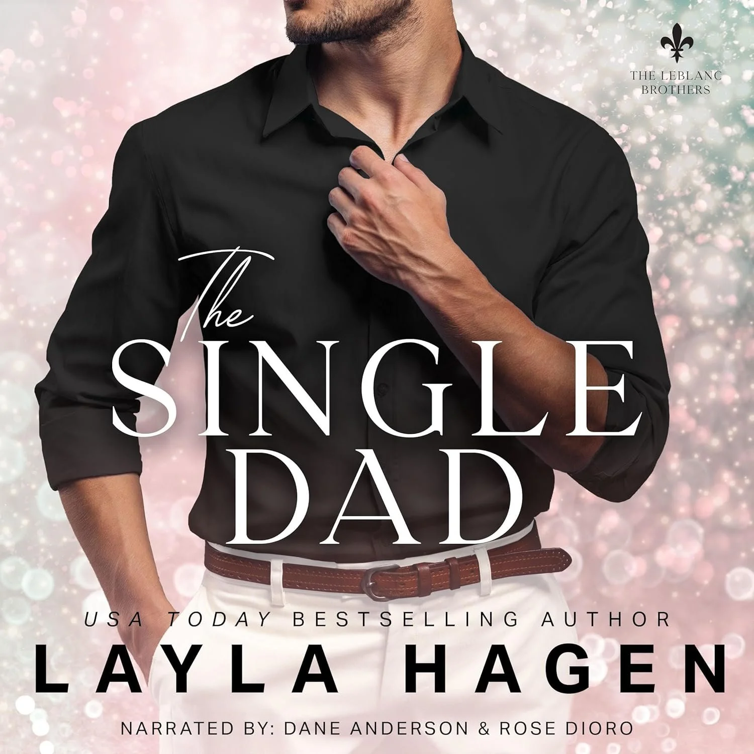 The Single Dad by Layla Hagen Audiobook