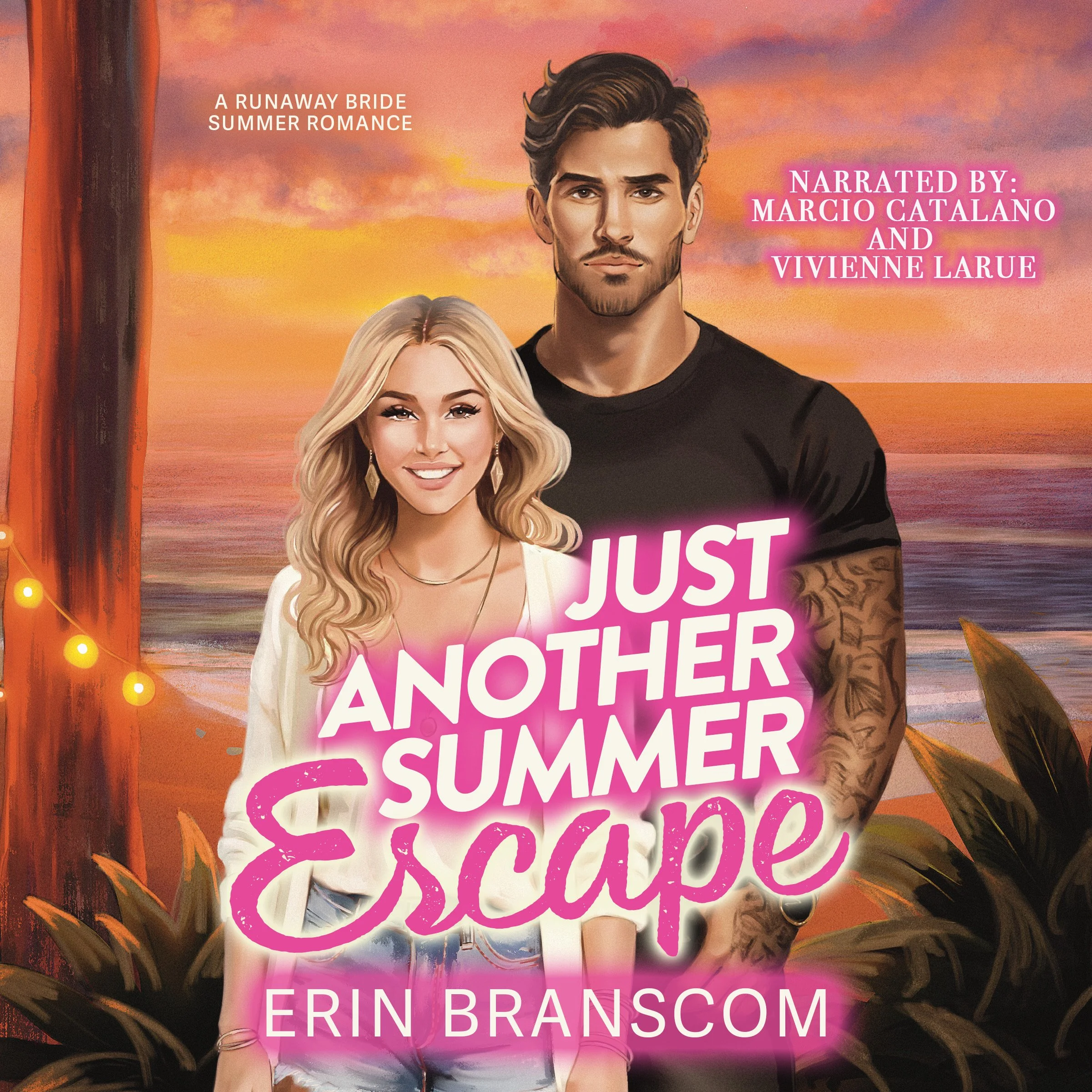 Just Another Summer Escape by Erin Branscom
