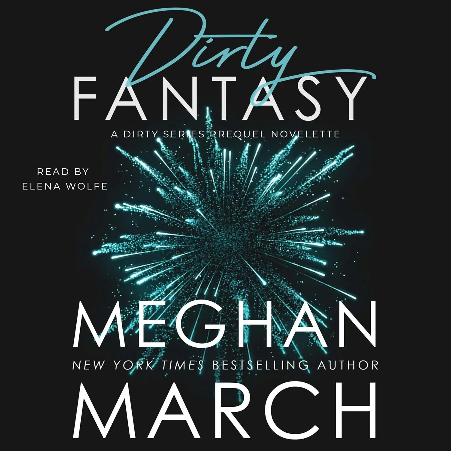 Dirty Fantasy by Meghan March