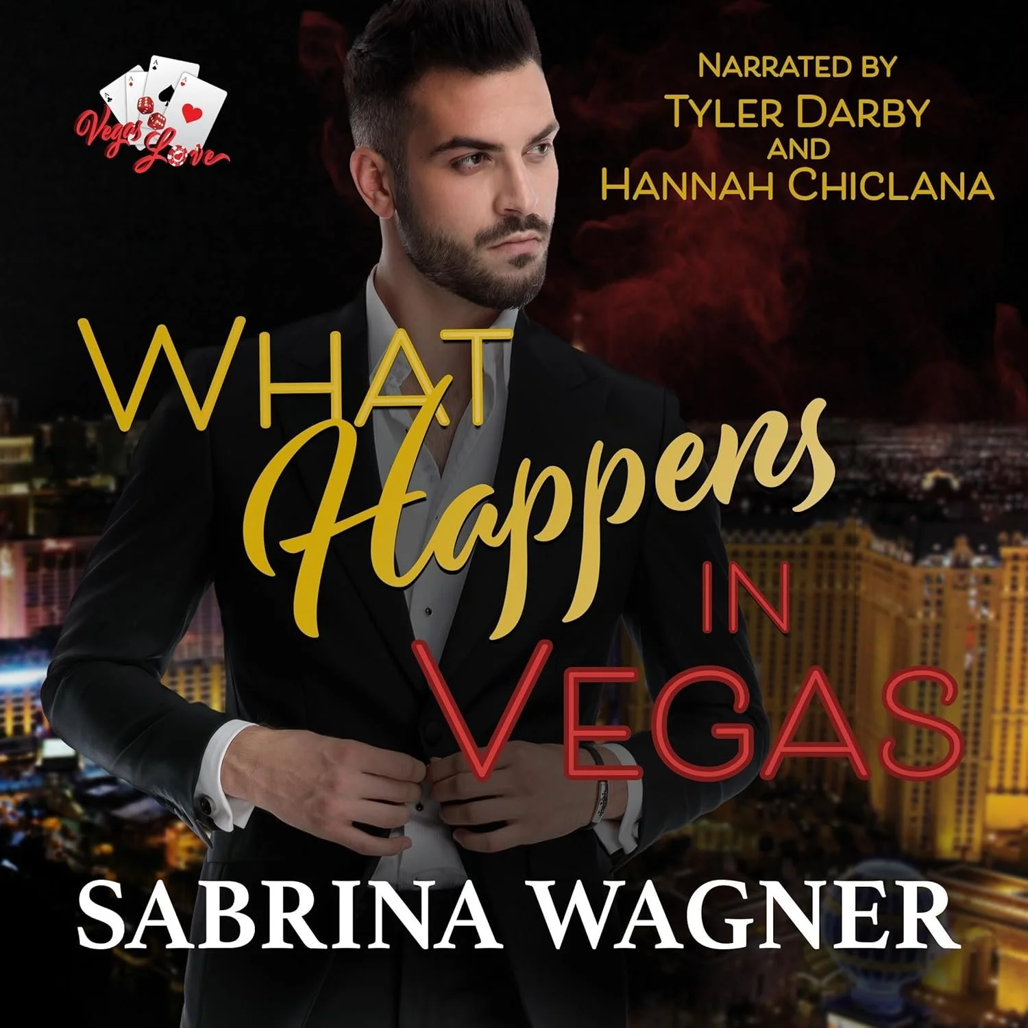 What Happens in Vegas by Sabrina Wagner Audiobook