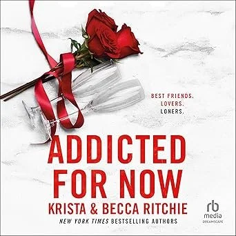 Addicted for now by Krista & Becca Richie