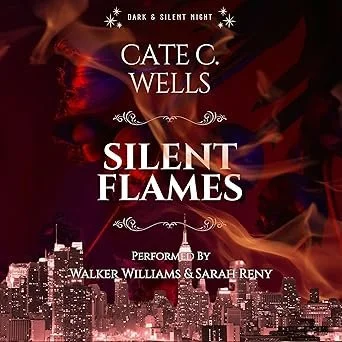 Silent Flames by Cate C Wells