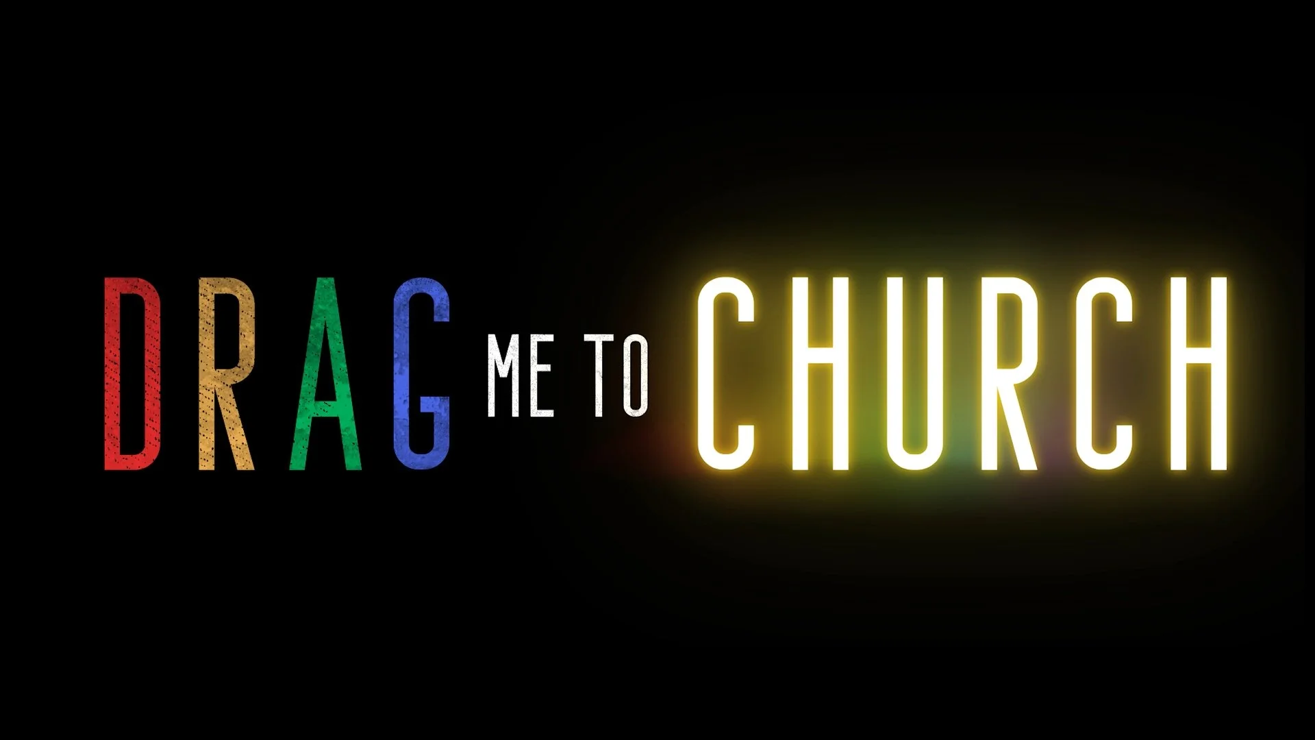 Drag Me to Church