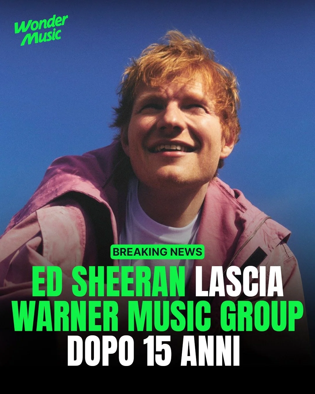 ED SHEERAN LASCIA WARNER MUSIC GROUP DOPO 15 ANNI! 💔🎸

Un sodalizio storico giunge al termine. Dopo 15 anni di successi mondiali, hit planetarie e record polverizzati, @teddysphotos saluta ufficialmente la Warner Music Group. 👋✨

Si chiude un'era 