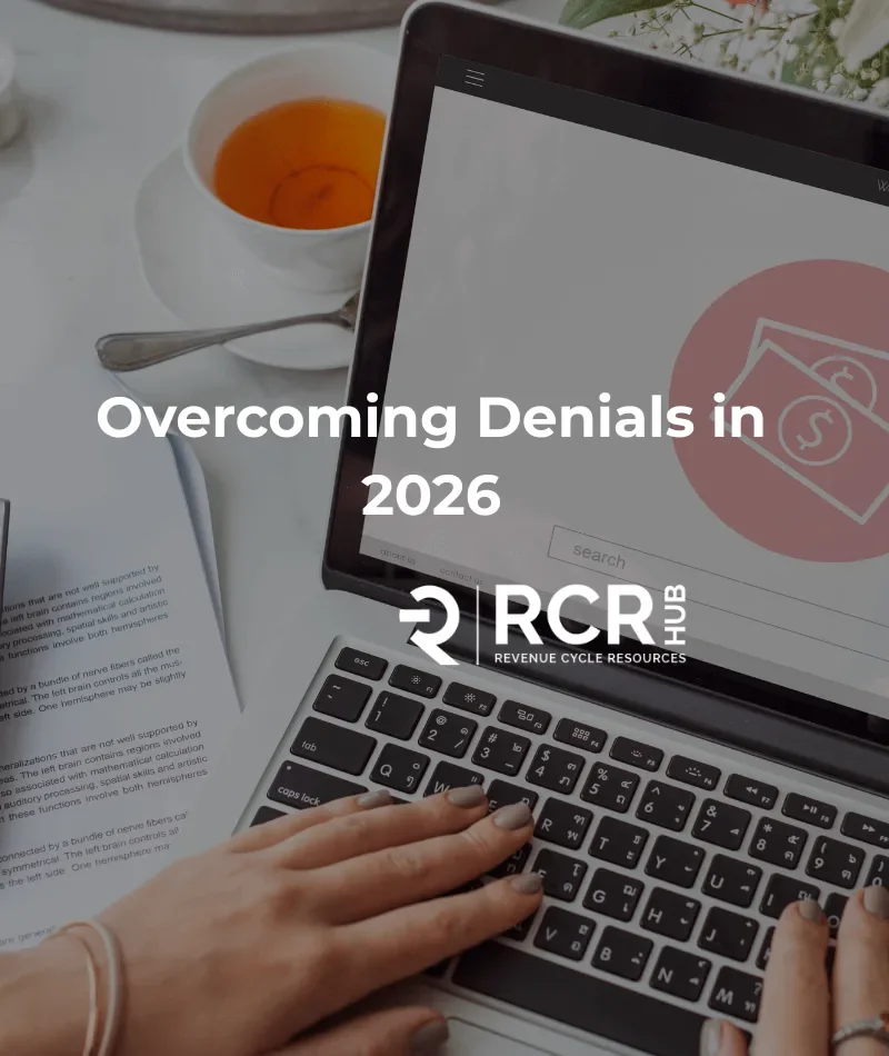 Overcoming Denials in 2026: Strategic Partners Strengthening the Revenue Cycle Community