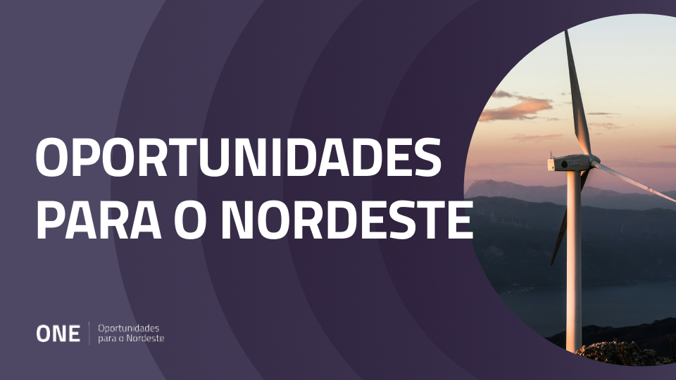 Oportunidades para o Nordeste (ONE)
