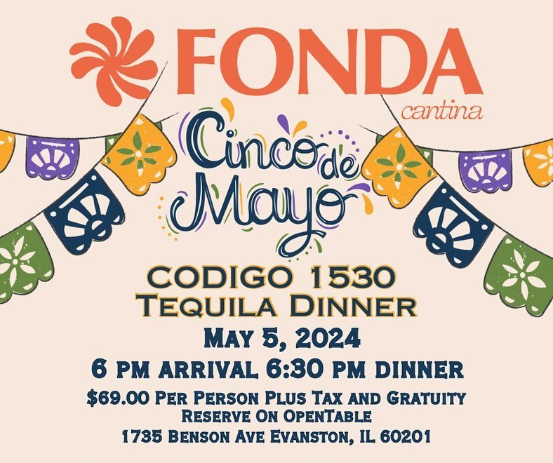 Cinco De Mayo 2024 ~ C&oacute;digo 1530 Tequila Dinner. Sunday - May 5, 2024 6pm Arrival and 6:30pm Dinner! Reservations on Opentable (link in bio) #tequila #cincodemayo #fonda #fondacantina #fondaevanston #mexicanbistro