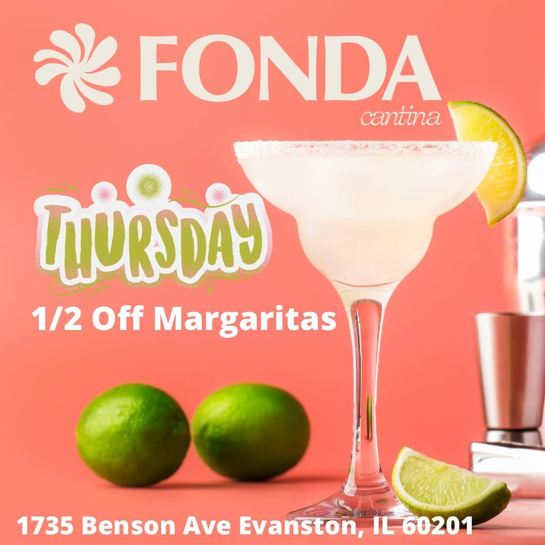 1/2 Off Margaritas Tonight!!! @eatatfonda #margarita #thirstythursday #fonda #fondaevanston