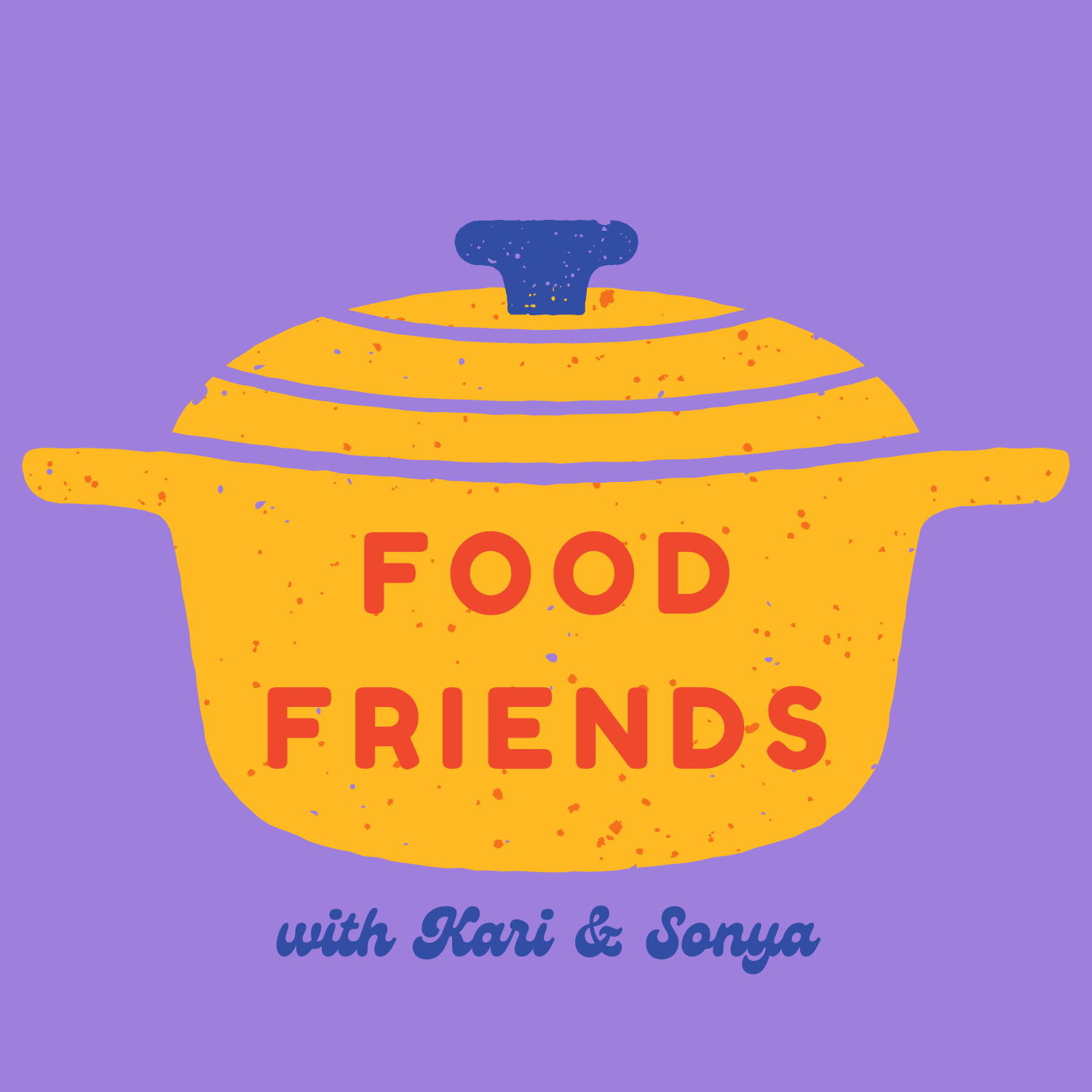 Food Friends Podcast: Home Cooking Made Easy cover