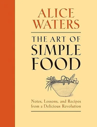 The Art of Simple Food
