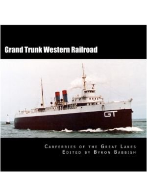 Grand Trunk Western Railroad- Carferries of the Great Lakes-front.jpeg