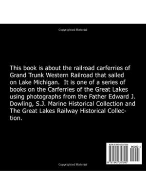 Grand Trunk Western Railroad- Carferries of the Great Lakes-back.jpeg