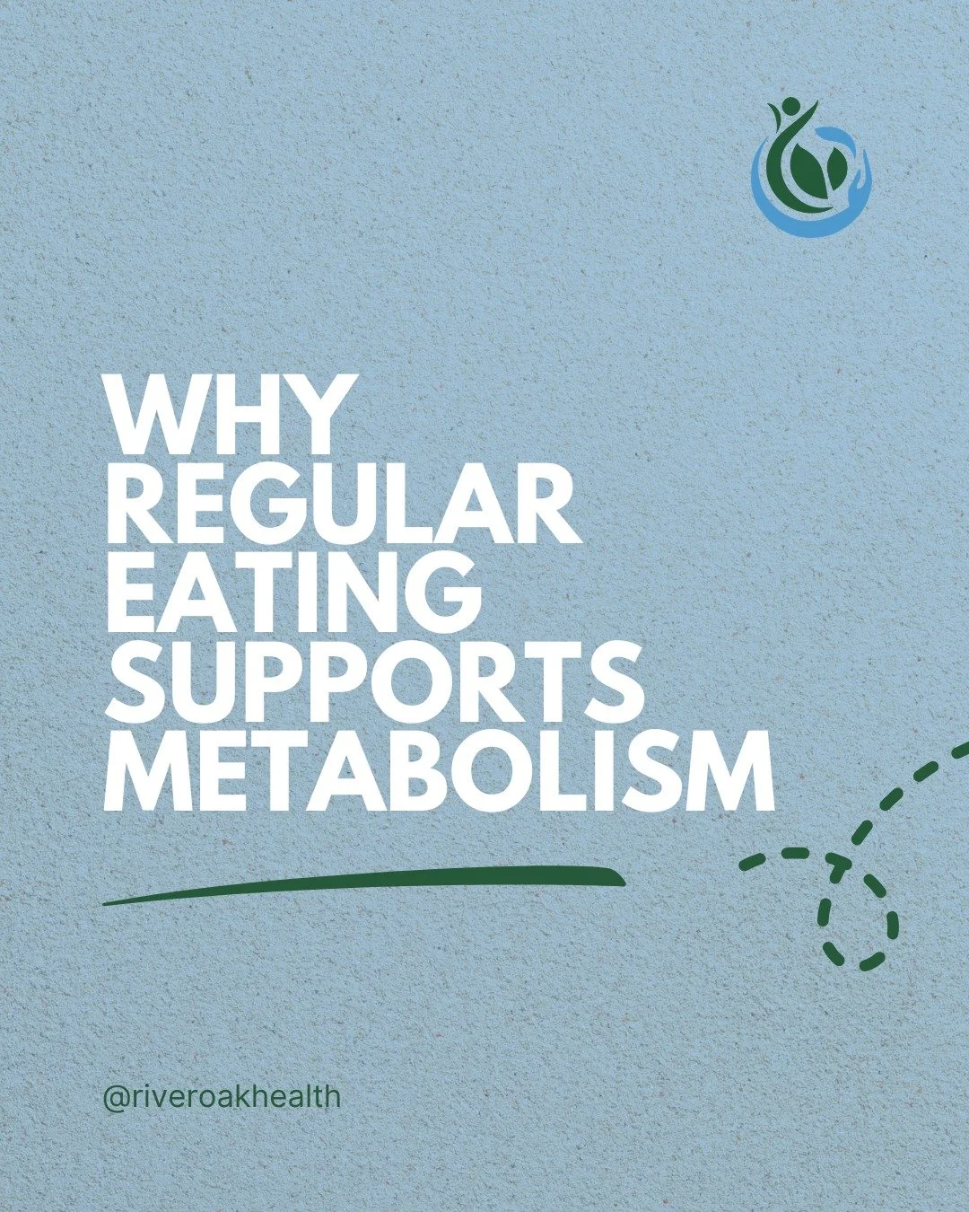 Regular eating has so many helpful applications, one large one being its impact on our metabolism. If you can think of any others, feel free to share them in the comments below :) 💚💙
.
.
.
.
.
.
.
.
.
.
.
.
.
.
.
.
.
.
.
.
#Riveroakhealth #RAVES #r