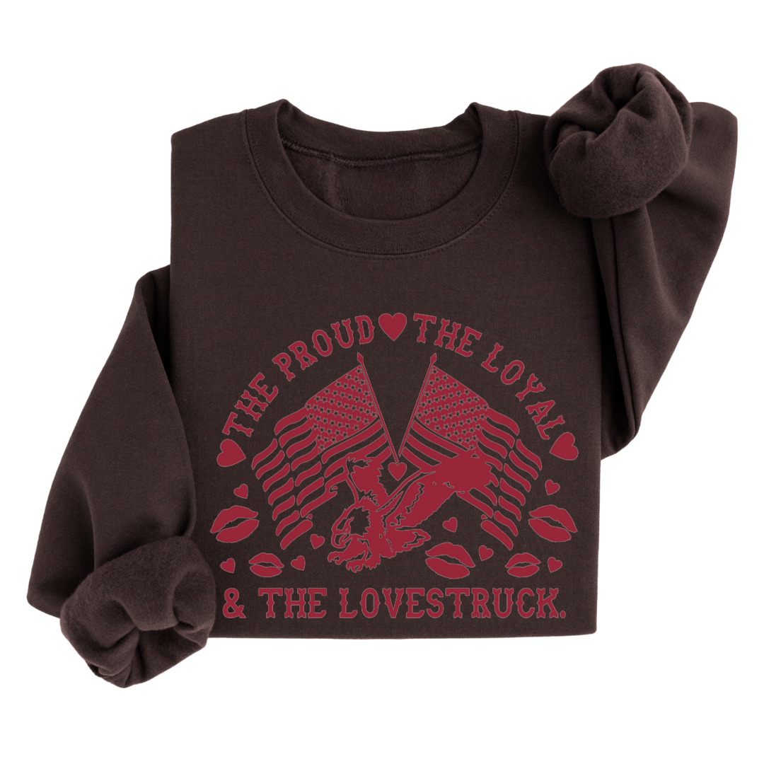 Proud, Loyal, & Lovestruck™ Sweatshirt