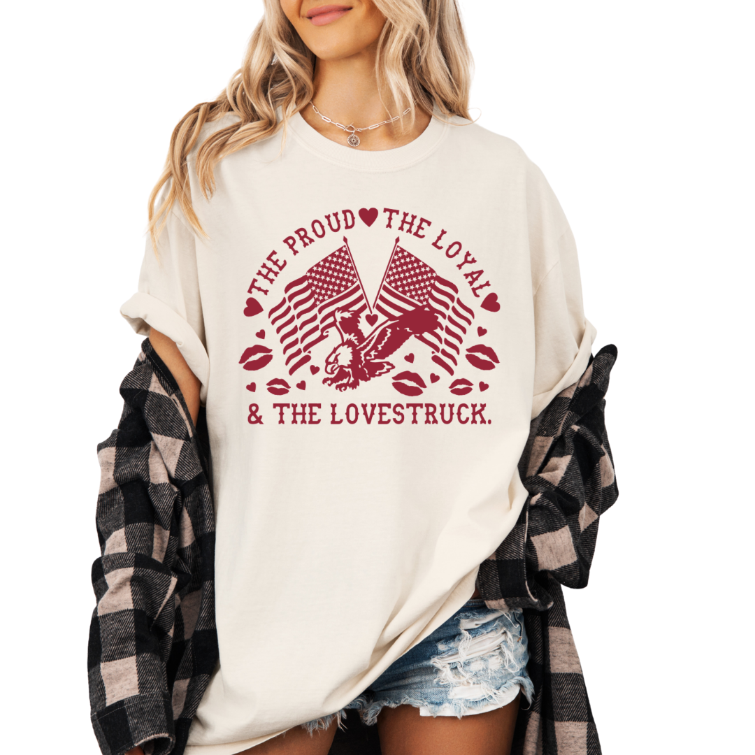 Proud, Loyal, & Lovestruck™