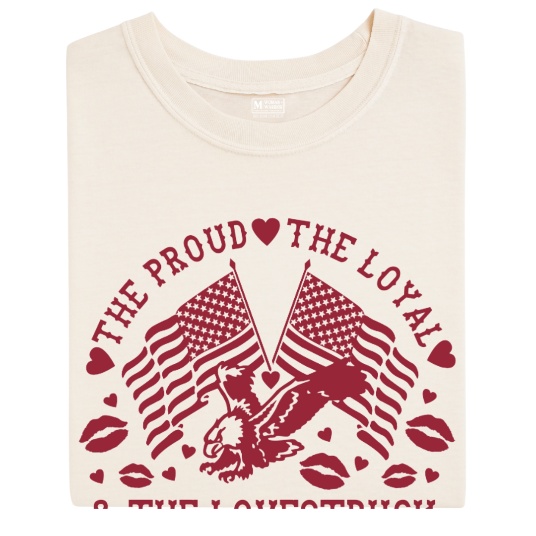 Proud, Loyal, & Lovestruck™