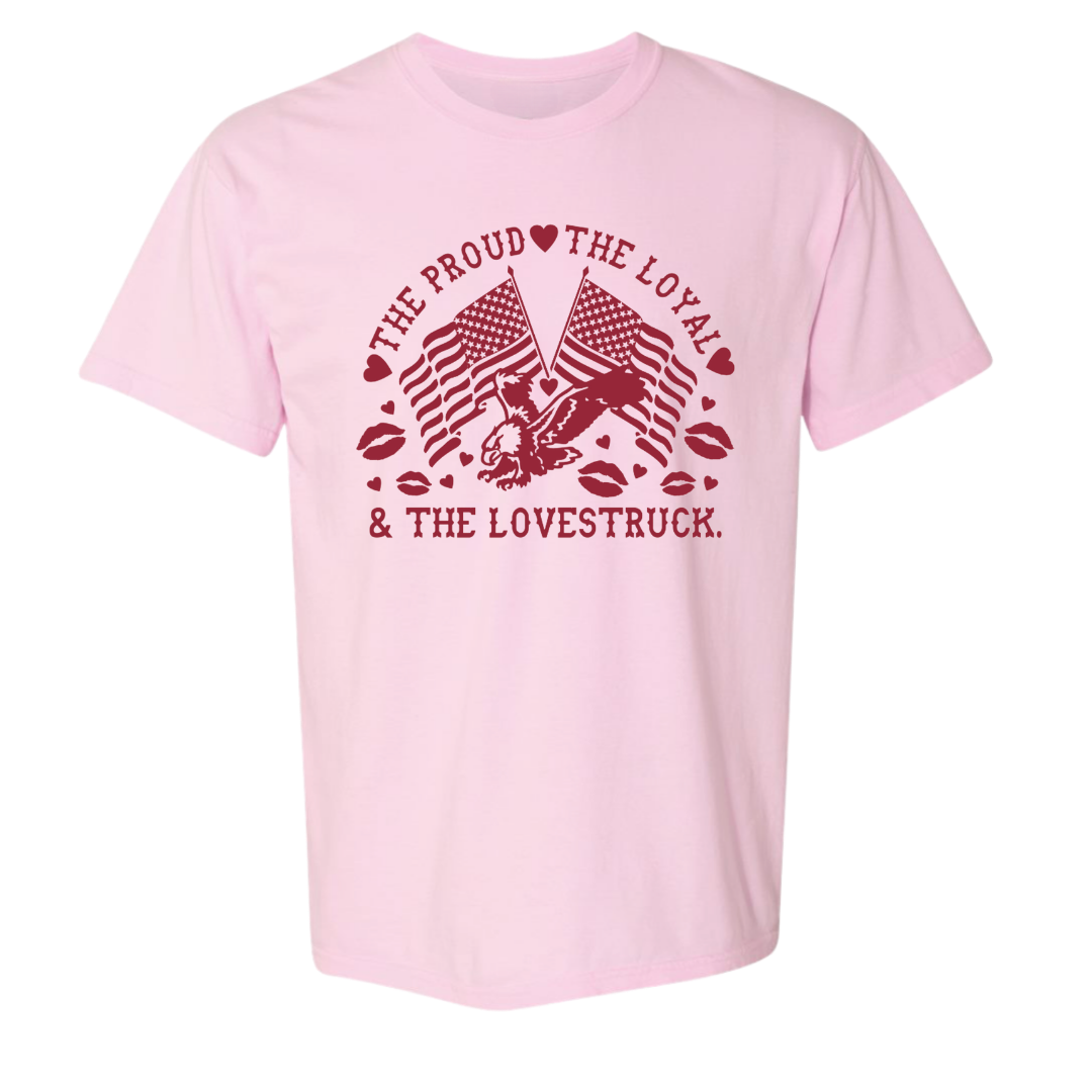 Proud, Loyal, & Lovestruck™