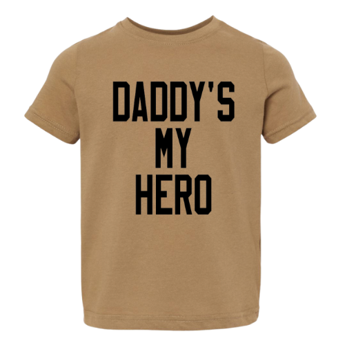 Daddy's My Hero | Toddler