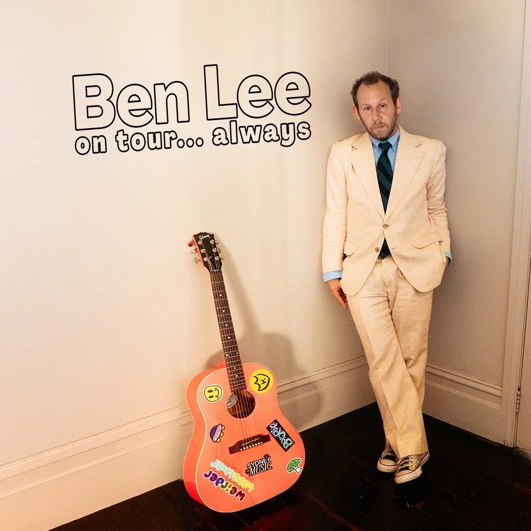 BEN LEE - ON TOUR ALWAYS