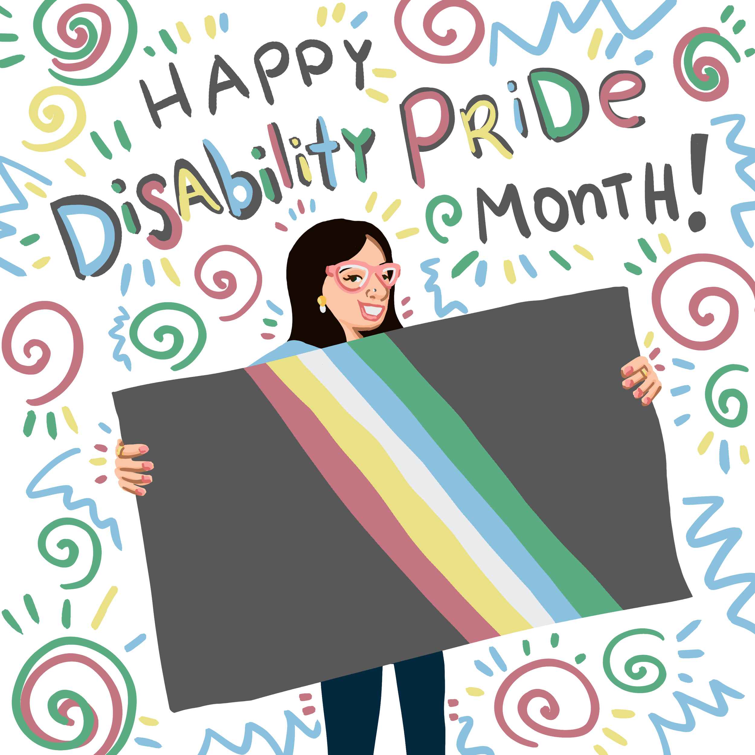 Women holding a disability pride flag with text above her reading Happy Disability Pride Month. The background is filled with swirly shapes using grey, red, blue, green, and white colors to represent the flag.