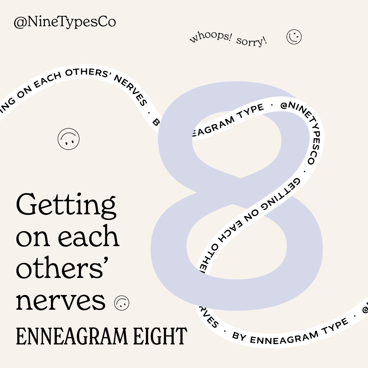 Getting on each others’ nerves by Enneagram TypeEnneagram 8@0.5x.png