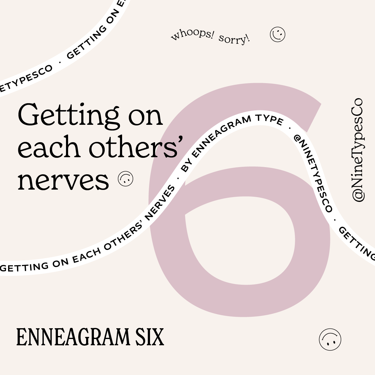 Getting on each others’ nerves by Enneagram TypeEnneagram 6@0.5x.png