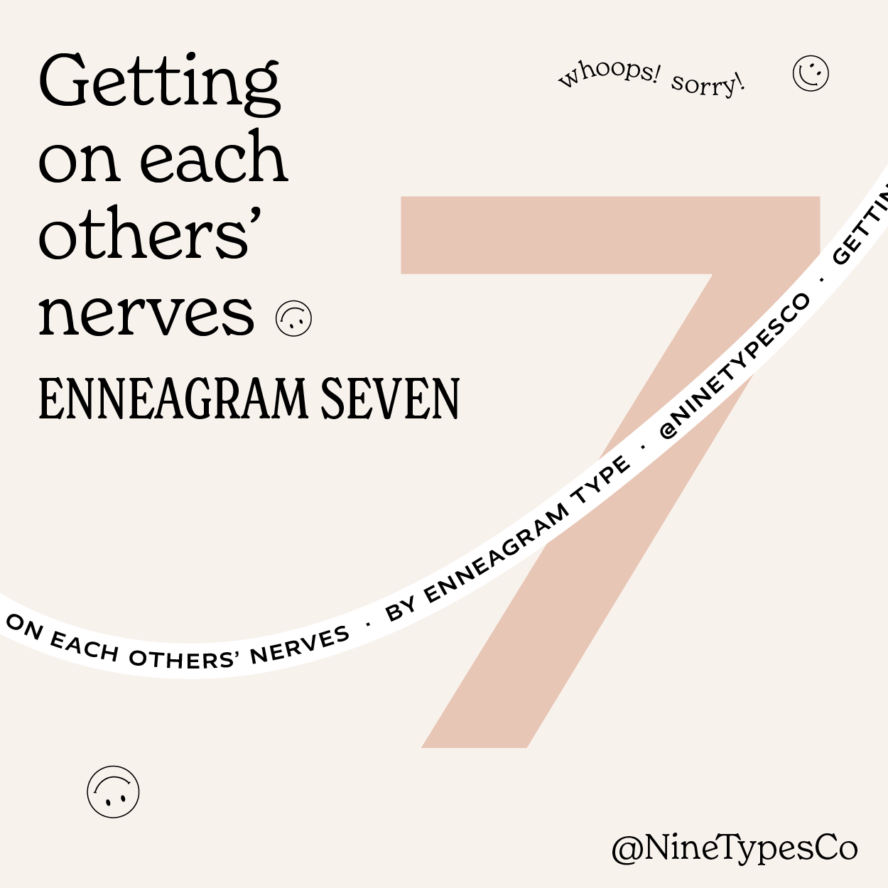 Getting on each others’ nerves by Enneagram TypeEnneagram 7@0.5x.png