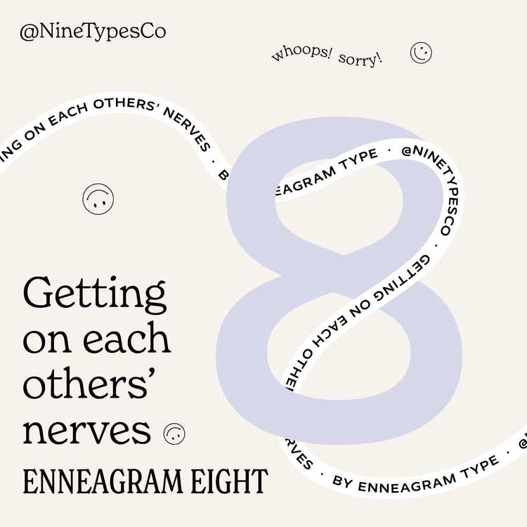 Getting+on+each+others’+nerves+by+Enneagram+TypeEnneagram+80.5x.png