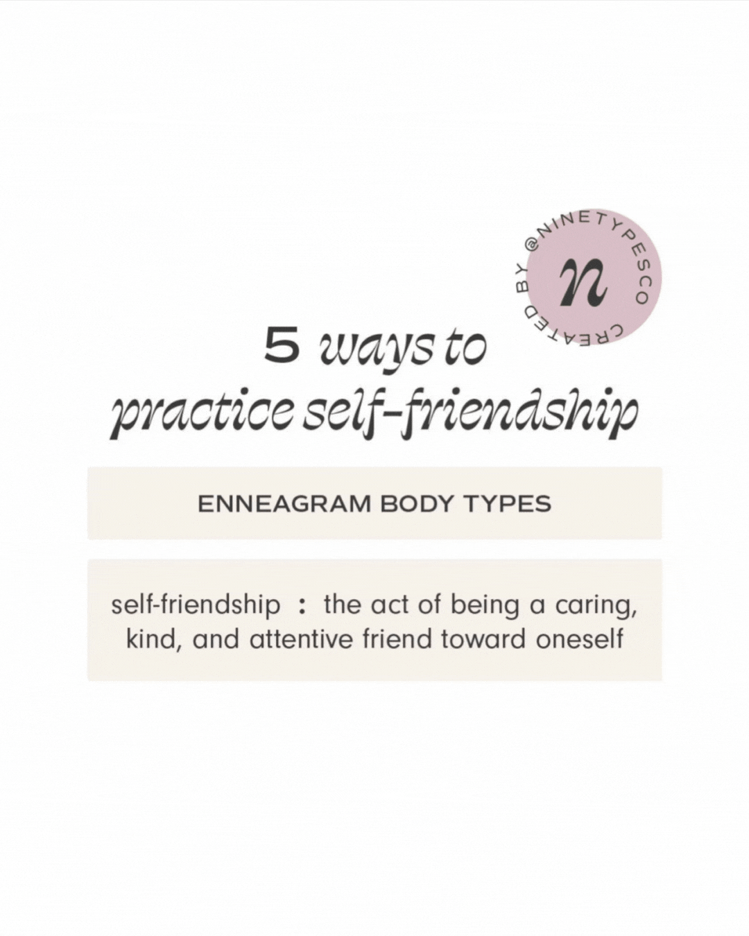 5 Ways to Practice Self-Friendship by Enneagram Type