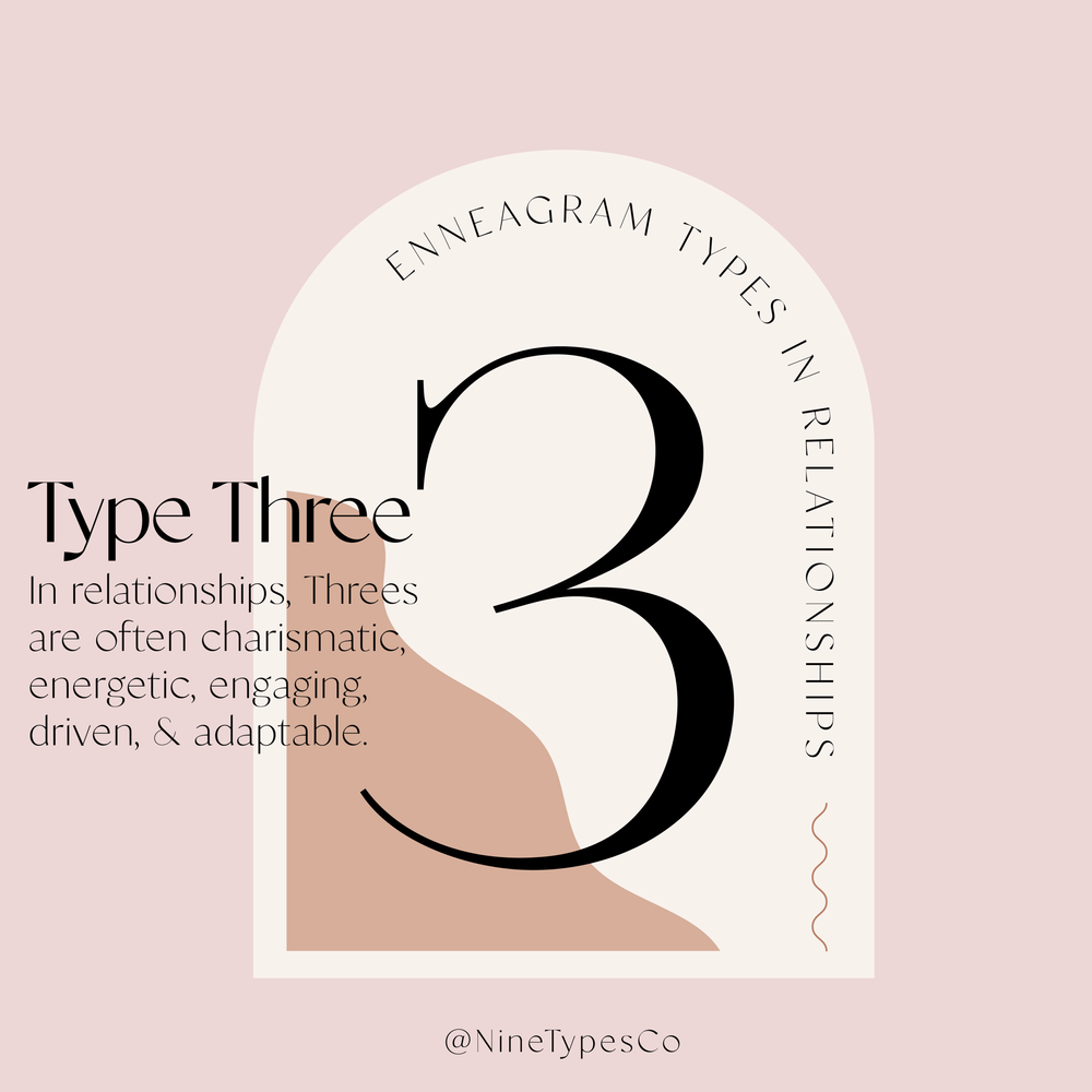 Type Threes in Relationships — Nine Types Co.