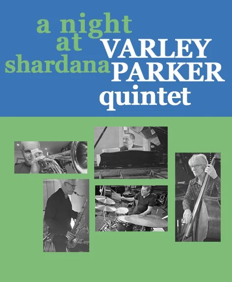 Varley Parker Quintet