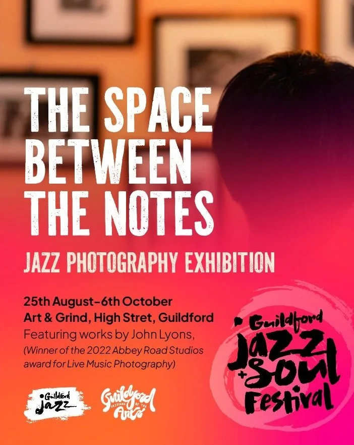 Jazz Photography Exhibition: “The Space Between The Notes”