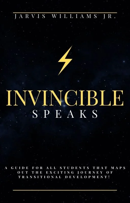 Invincible, Invincible Speaks, Jarvis Williams, Transition, Transitional Development, Self Help, Keep It A Buck