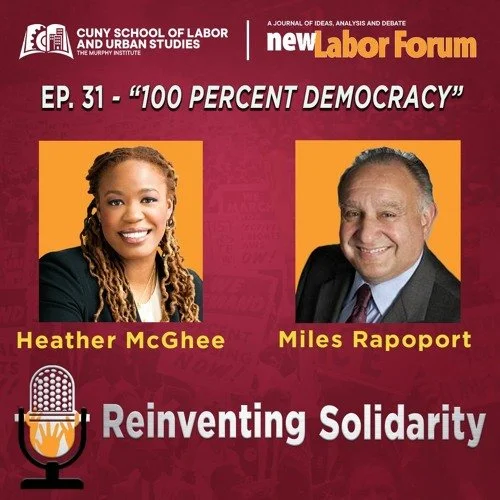 LISTEN: Miles Rapoport and Heather McGhee on the Reinventing Solidarity Podcast