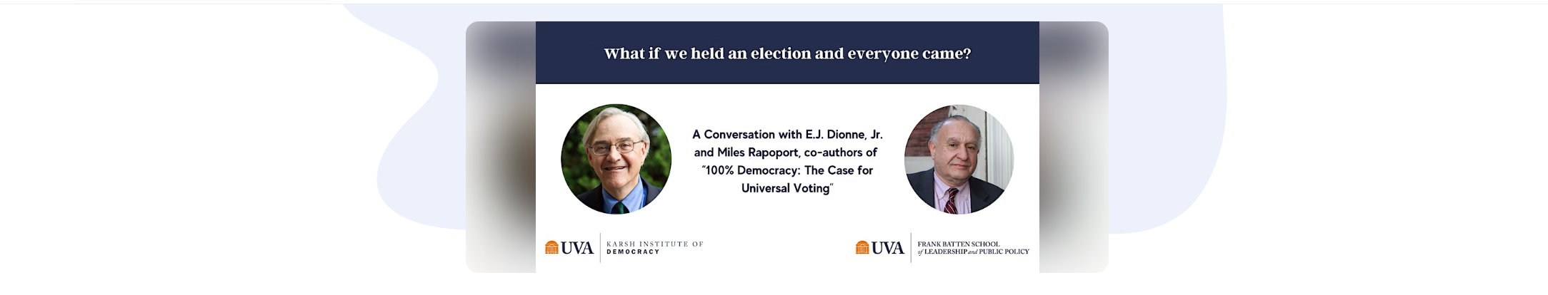 Miles Rapoport and E.J. Dionne to appear at UVA on Jan. 19