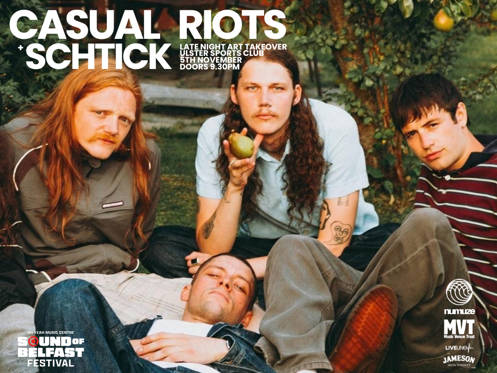 Blue Pool x NuMuze x Sound of Belfast presents Casual Riots &amp; Schtick