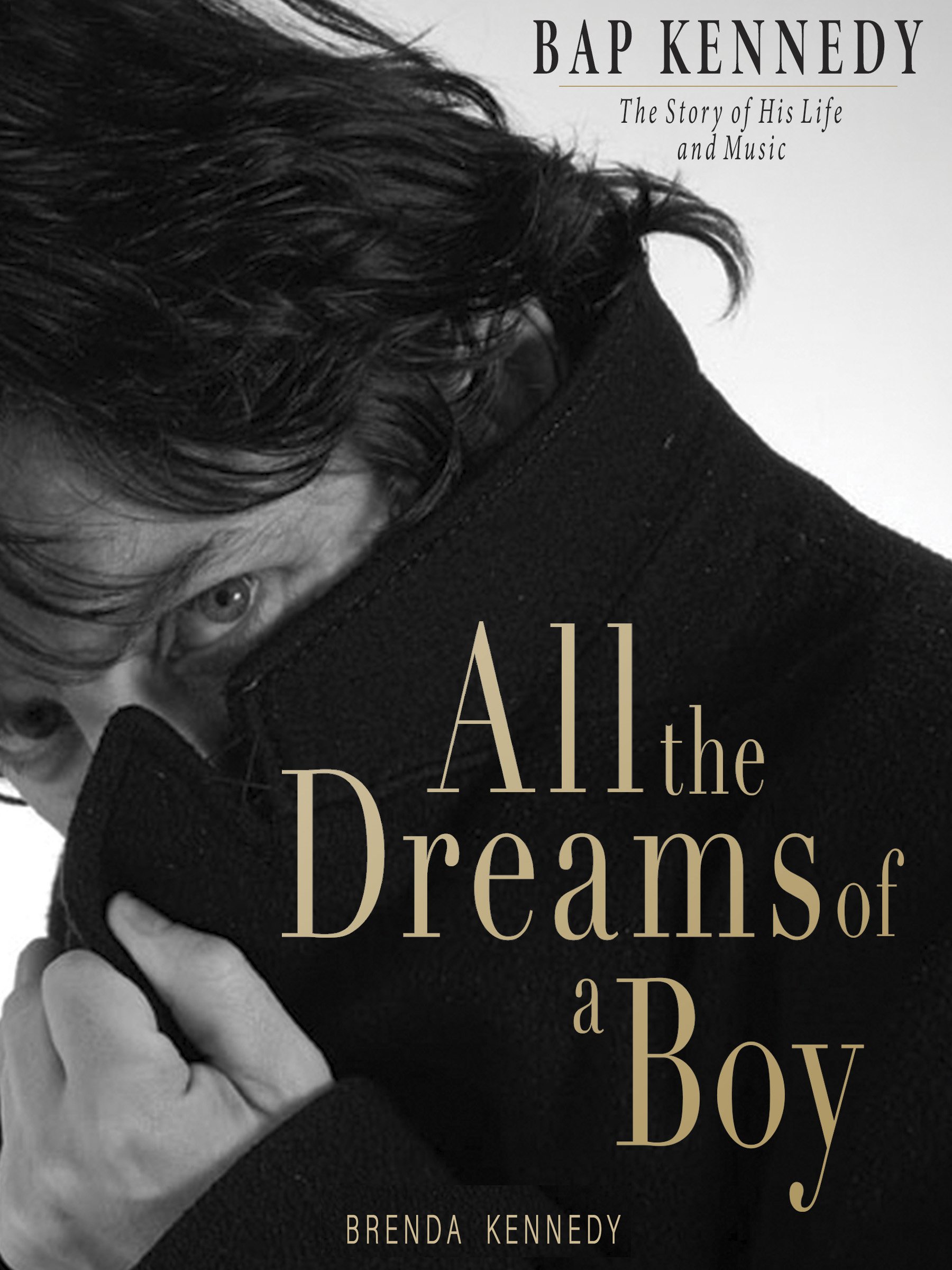 Book Launch: Bap Kennedy - All the Dreams of a Boy with author Brenda Kennedy & Ralph McLean