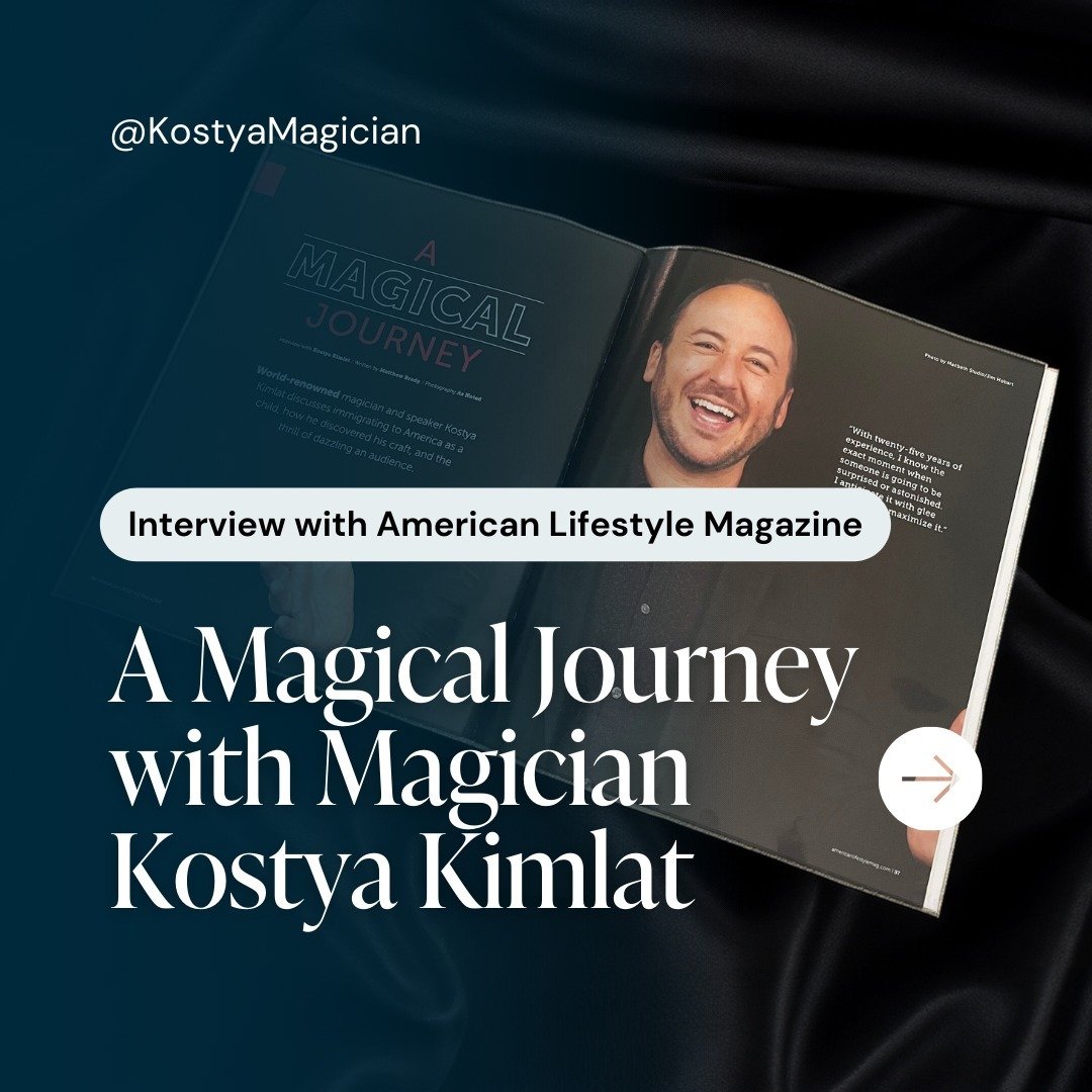 I recently had the opportunity to sit down with American Lifestyle Magazine to discuss my journey from a 9-year-old refugee from the Former Soviet Union to the tremendous opportunity I&rsquo;ve found as The Business Magician in the US. Here are a few