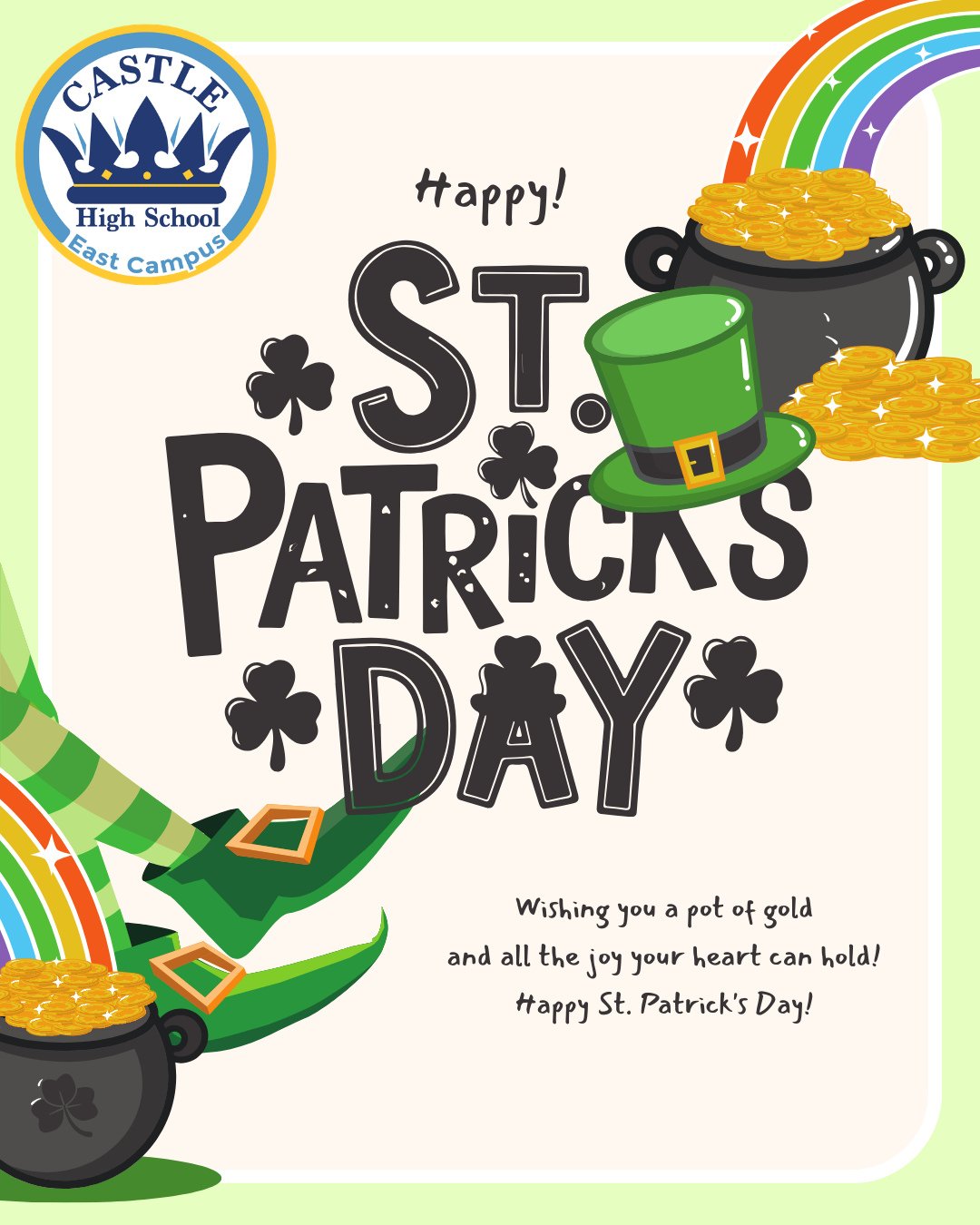 Happy St. Patrick&rsquo;s Day from Castle East! 🍀💚⁠
Wishing our students, families, and staff a day full of luck, smiles, and green spirit! #CastleEast #StPatricksDay