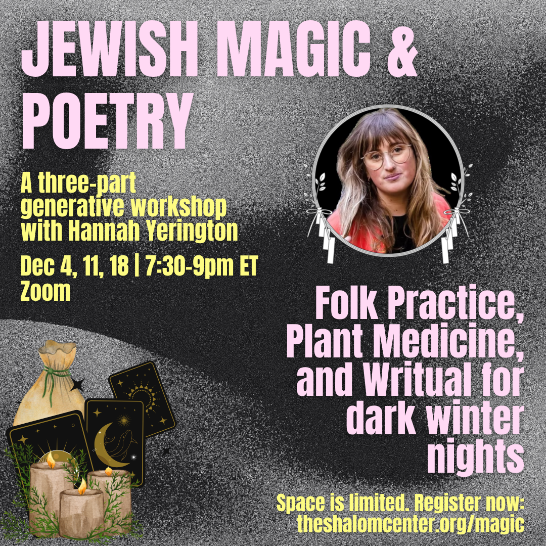 Jewish Magic & Poetry with Hannah Yerington — The Shalom Center