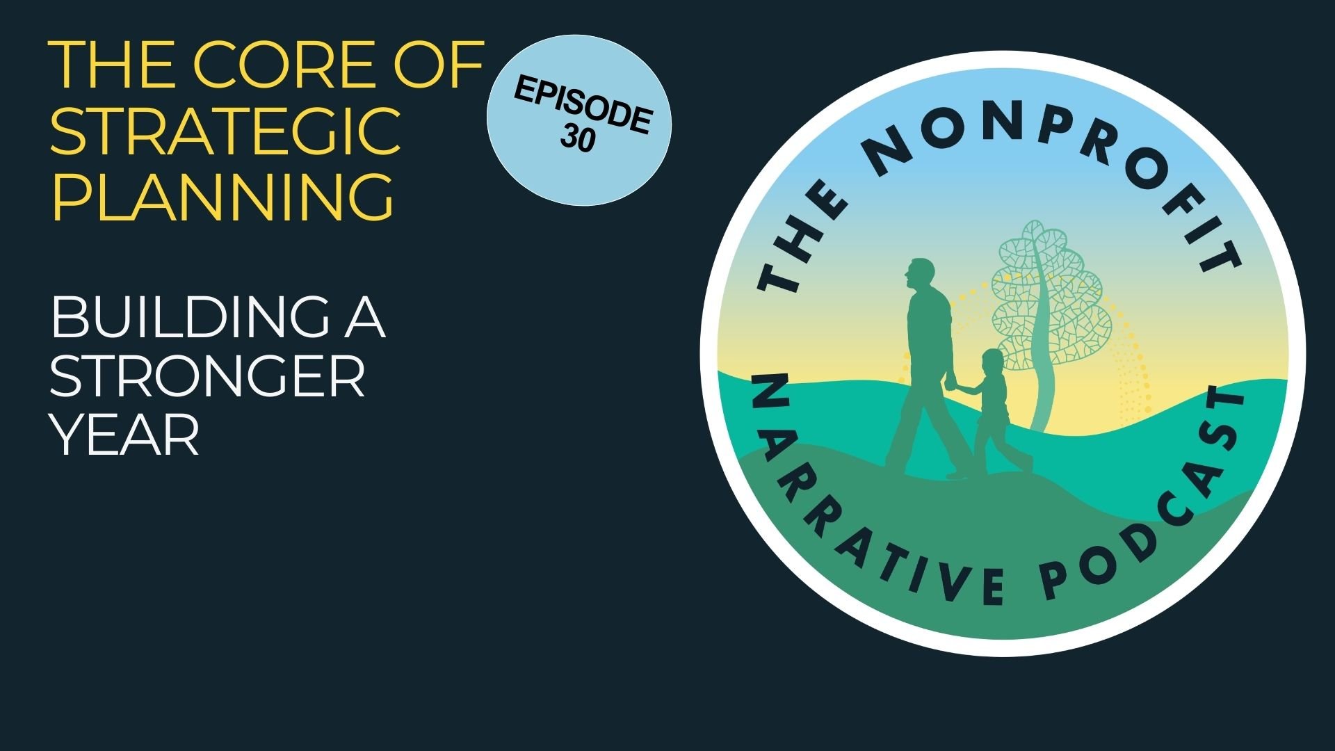 Nonprofit Narrative Podcast: Strategic Planning, Creativity, and Community