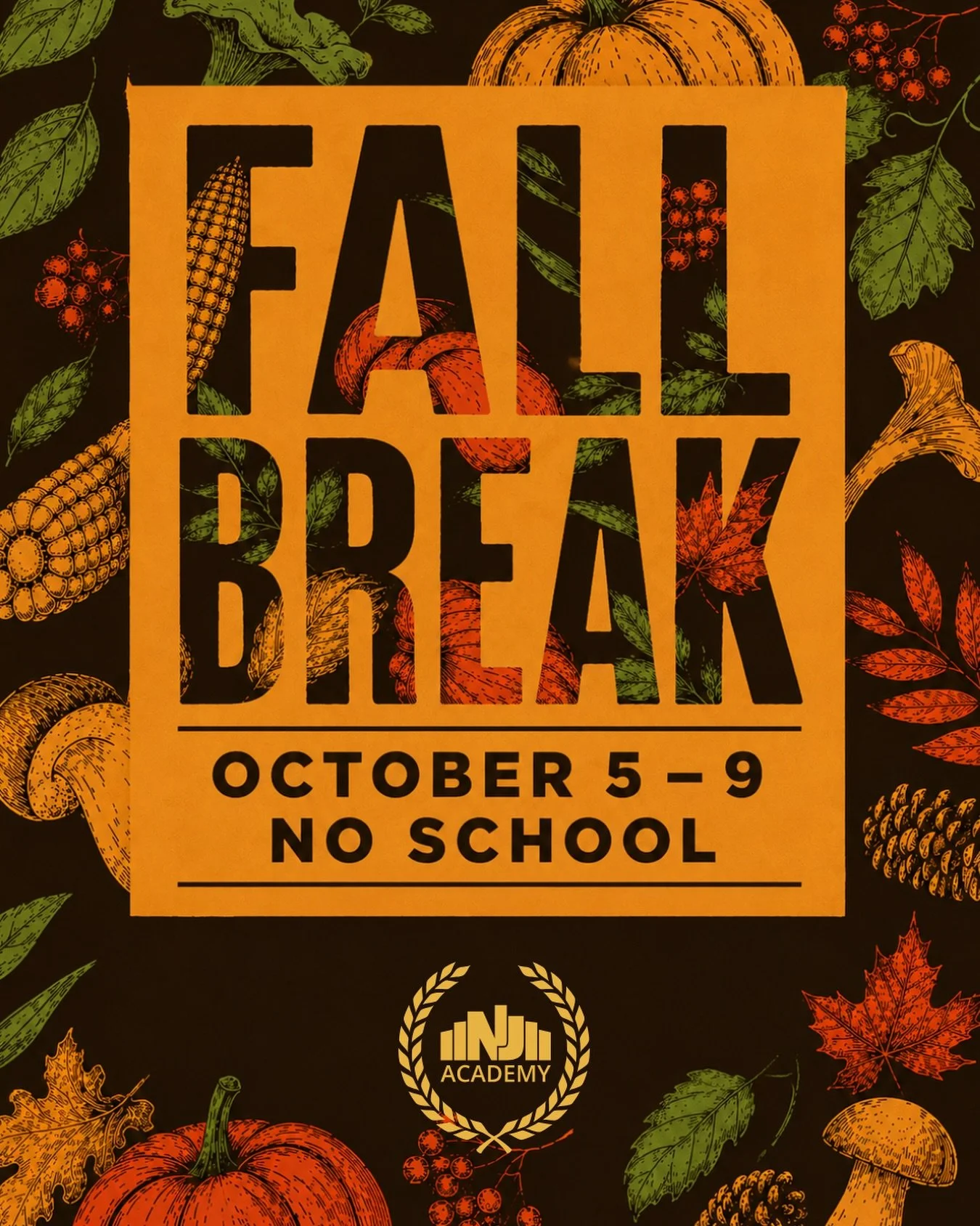 🍂 Fall Break is almost here! NJA will be closed Monday, October 5 through Friday, October 9 for Fall Break. We hope our students and families enjoy some time to rest, recharge, and spend time together! 🧡

💻 Reminder: Students will have a Google Cl