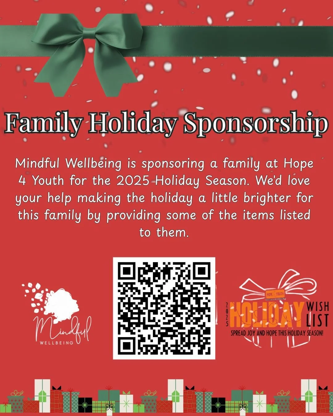 We are so grateful to be working with Hope 4 Youth again this year to sponsor a family and their wishlist.

If you would like to help out as well, you can scan the QR code and it will take you directly to a list of requested gift. These will be deliv