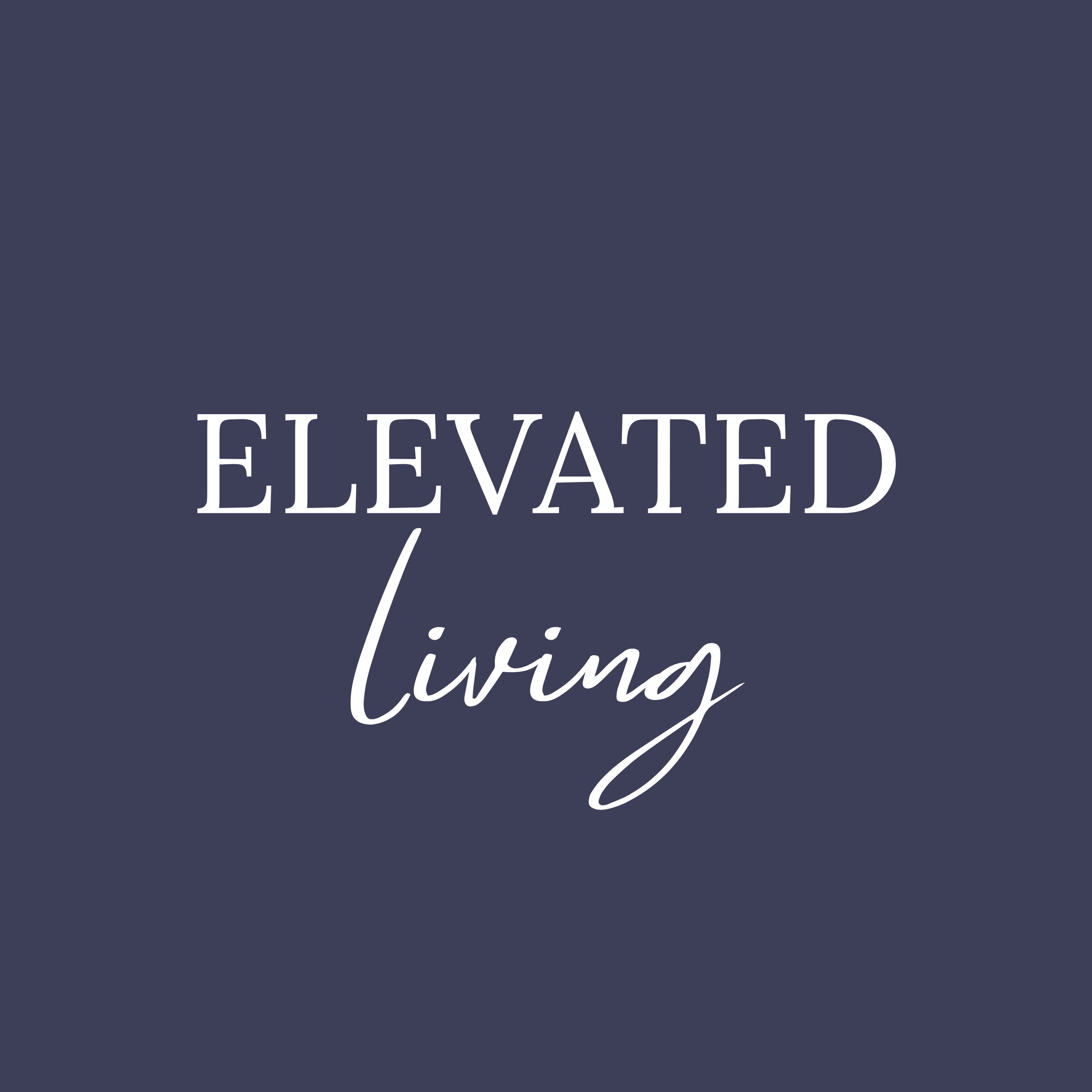 Elevated Living Experience