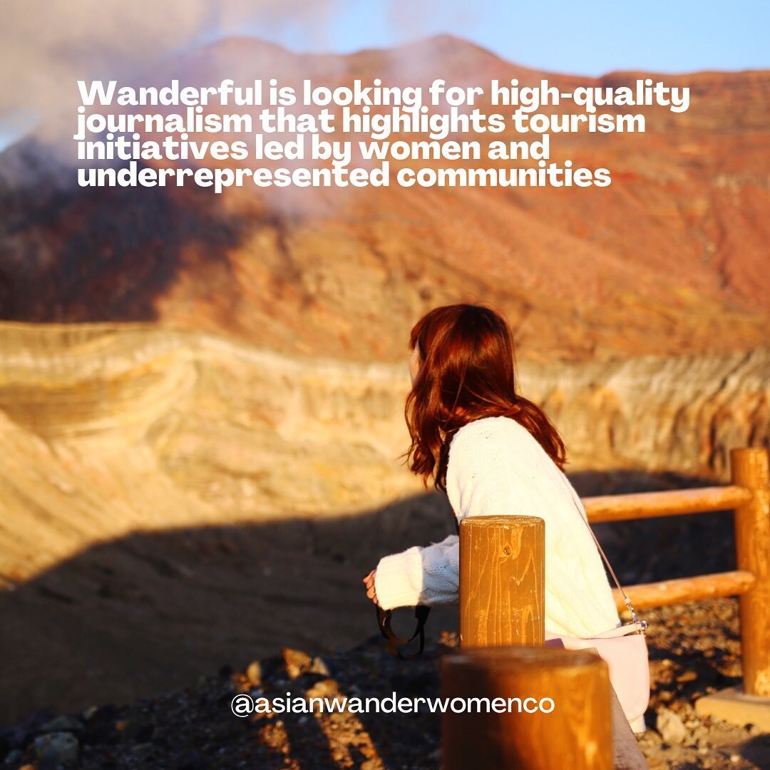 @sheswanderful is looking for high-quality journalism and writing that inspires wonder and awe, highlights tourism initiatives led by women and underrepresented communities, and approaches important matters with a local lens while amplifying diverse 